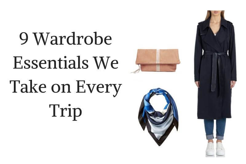 9 Wardrobe Essentials We Take on Every Trip